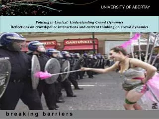 Policing in Context: Understanding Crowd Dynamics