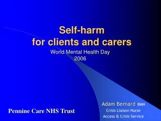 Self-harm for clients and carers