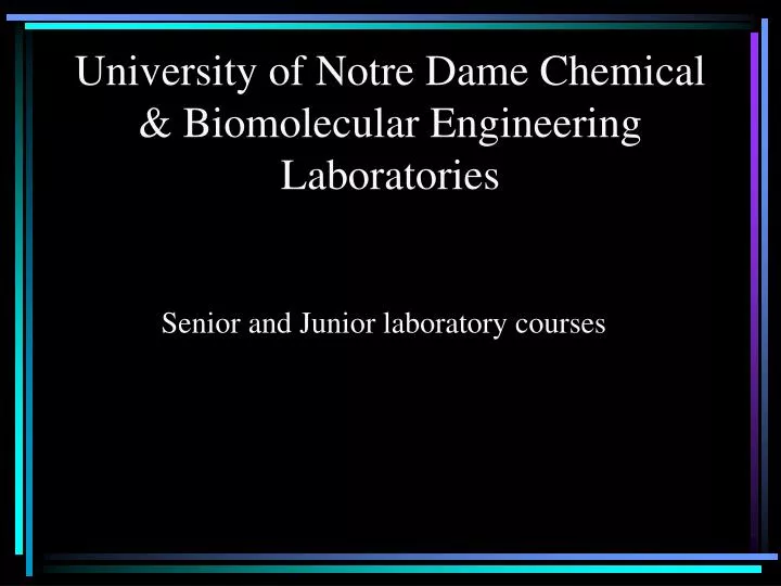 university of notre dame chemical biomolecular engineering laboratories