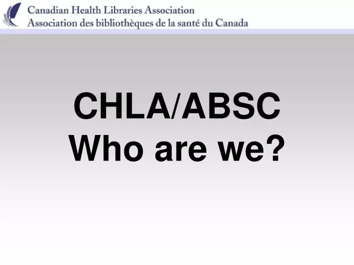 chla absc who are we