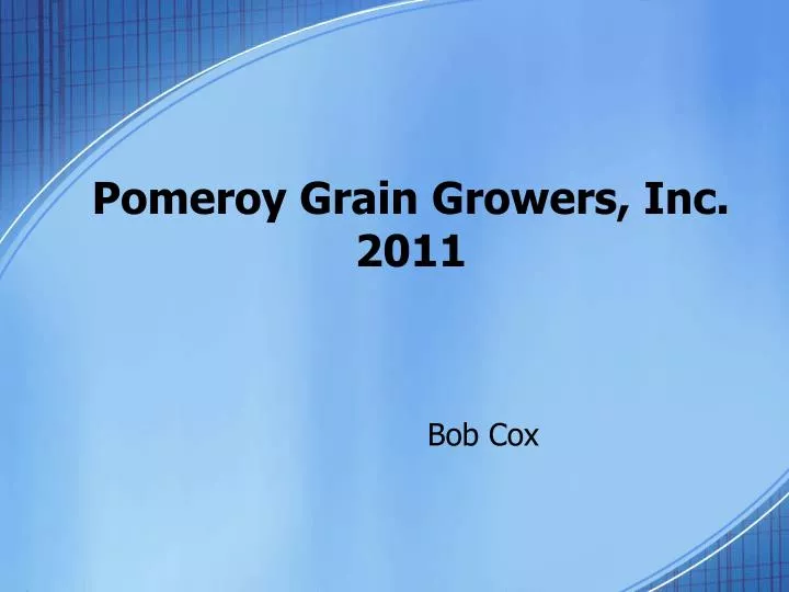 pomeroy grain growers inc 2011