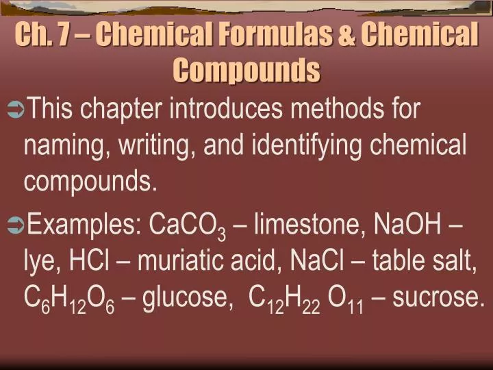 ch 7 chemical formulas chemical compounds