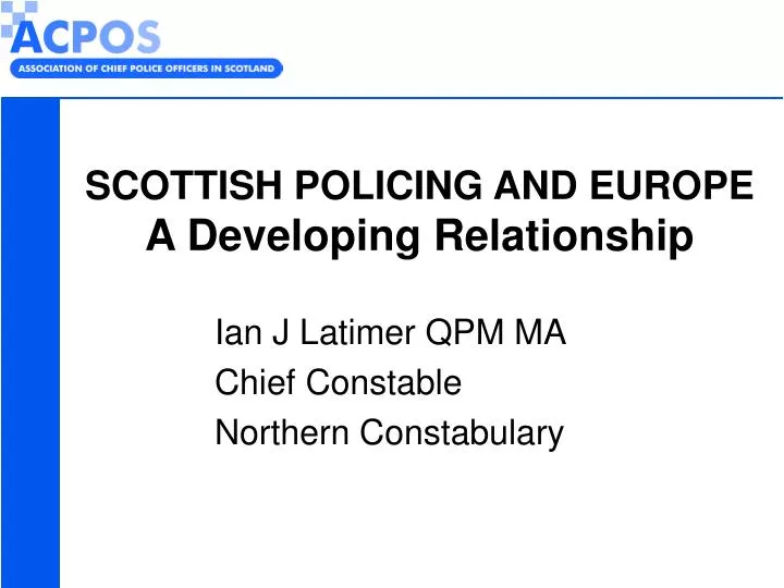 scottish policing and europe a developing relationship