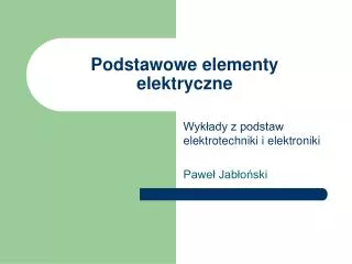 podstawowe elementy elektryczne