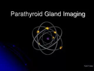 Parathyroid Gland Imaging