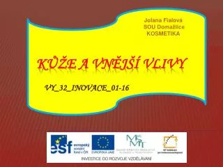 k e a vn j vlivy