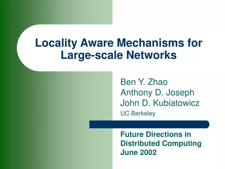 locality aware mechanisms for large scale networks