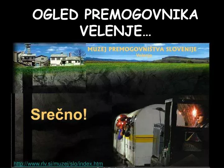 ogled premogovnika velenje