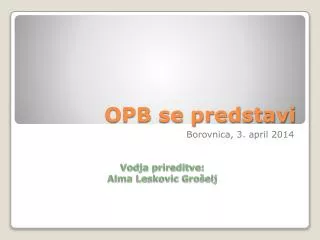 opb se predstavi