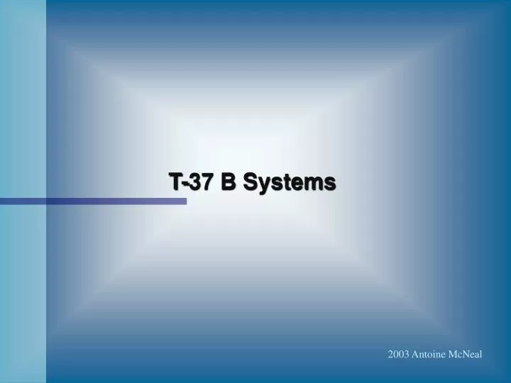 t 37 b systems