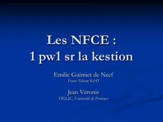 les nfce 1 pw1 sr la kestion