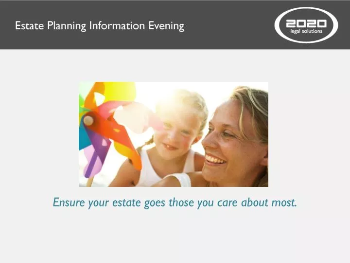 ensure your estate goes those you care about most