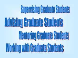 Advising Graduate Students