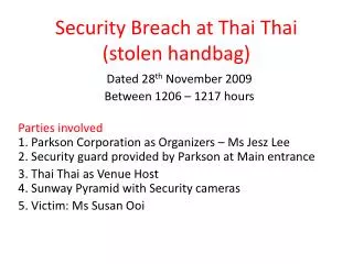 Security Breach at Thai Thai (stolen handbag)