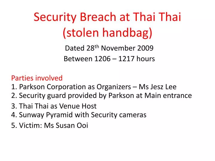 security breach at thai thai stolen handbag