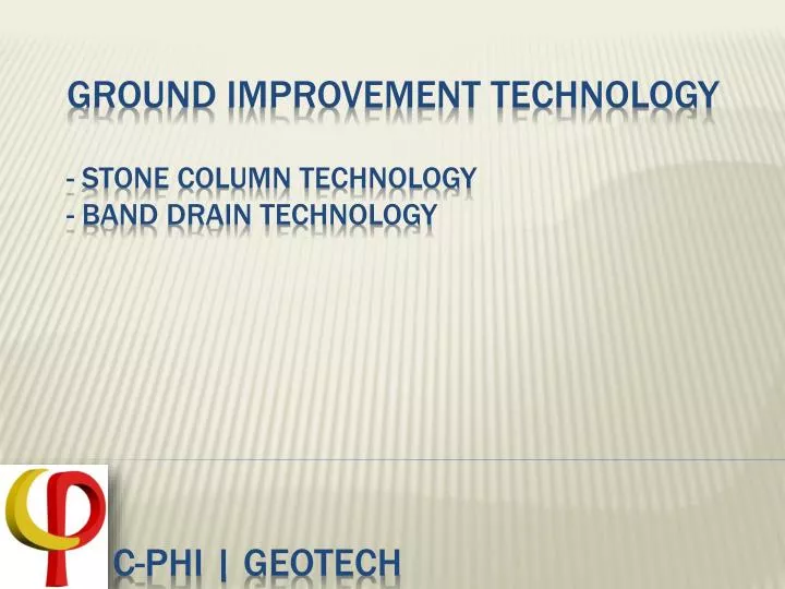 ground improvement technology stone column technology band drain technology