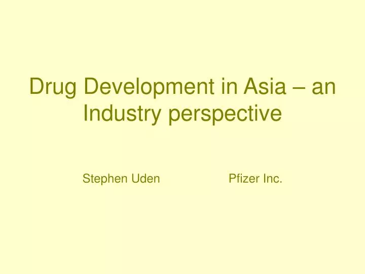 drug development in asia an industry perspective