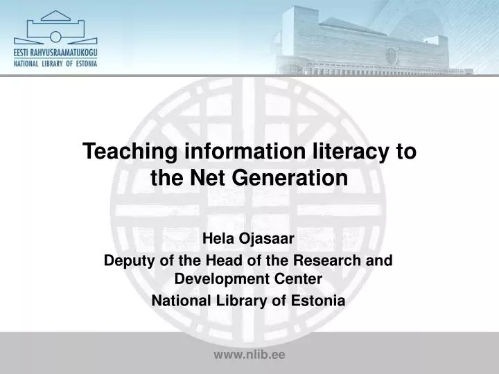 teaching information literacy to the net generation