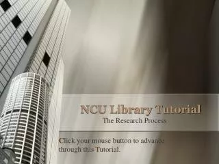 NCU Library Tutorial