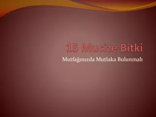 15 mucize bitki