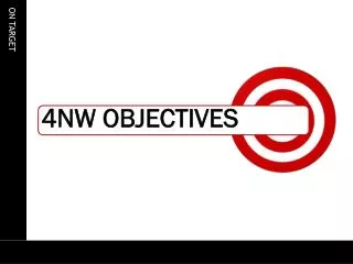4NW OBJECTIVES