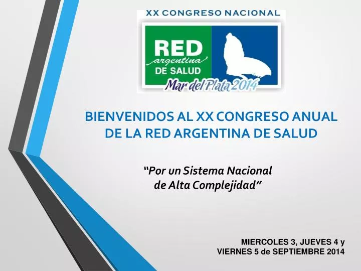 bienvenidos al xx congreso anual de la red argentina de salud