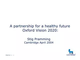 A partnership for a healthy future Oxford Vision 2020: