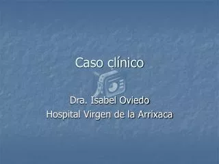 caso cl nico