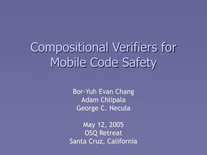 compositional verifiers for mobile code safety