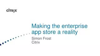 Making the enterprise app store a reality