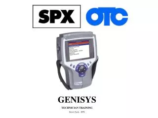 GENISYS TECHNICIAN TRAINING Steve Zack - SPX