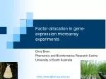 Factor-allocation in gene-expression microarray experiments - slide 1