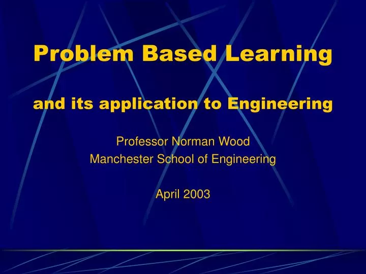 problem based learning and its application to engineering