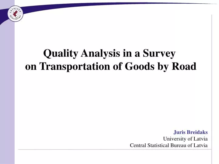 quality analysis in a survey on transportation of goods by road