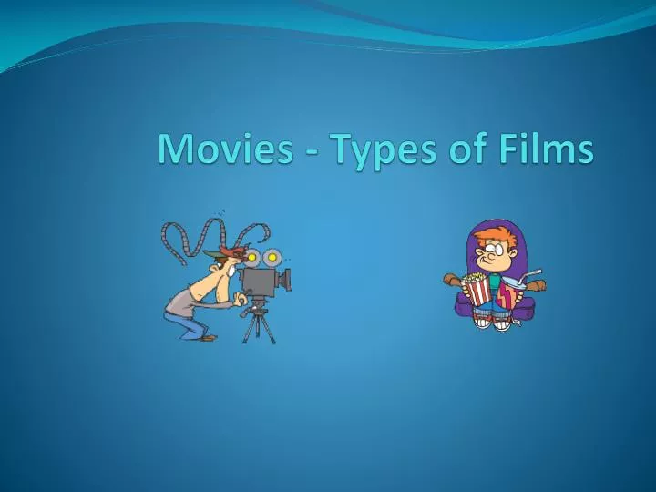 movies types of films