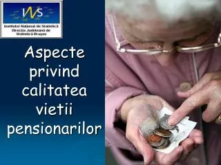 aspecte privind calitatea vietii pensionarilor