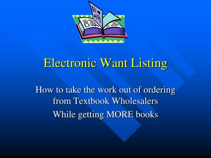 electronic want listing