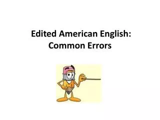 Edited American English: Common Errors