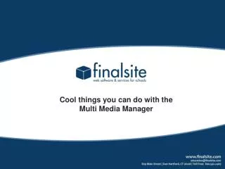Cool things you can do with the Multi Media Manager