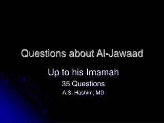 Questions about Al-Jawaad