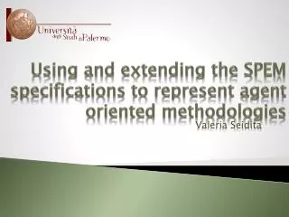 Using and extending the SPEM specifications to represent agent oriented methodologies