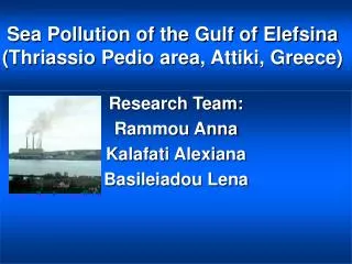 Sea Pollution of the Gulf of Elefsina (Thriassio Pedio area, Attiki, Greece)
