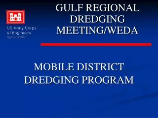 MOBILE DISTRICT DREDGING PROGRAM