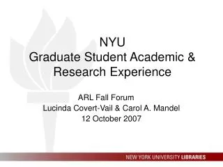 NYU Graduate Student Academic &amp; Research Experience