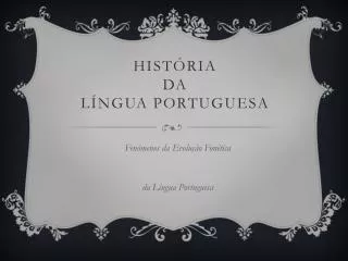 hist ria da l ngua portuguesa