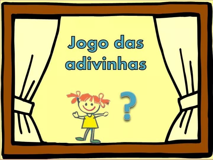 Adivinhas – O que é, o que é? - Escola Kids