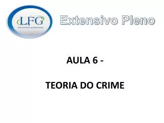 aula 6 teoria do crime