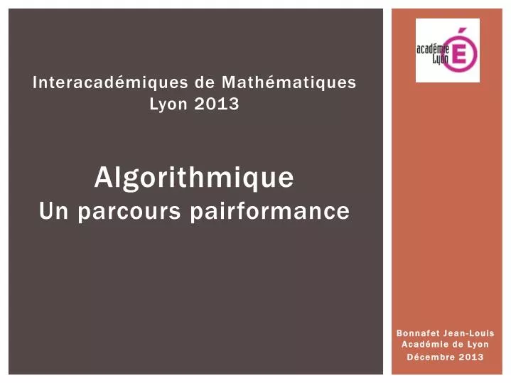 interacad miques de math matiques lyon 2013 algorithmique un parcours pairformance