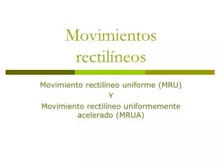 movimientos rectil neos