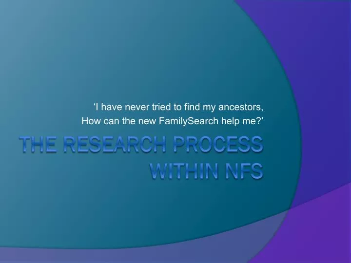 i have never tried to find my ancestors how can the new familysearch help me